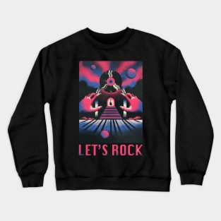 Let's Rock And Roll Music Design Crewneck Sweatshirt